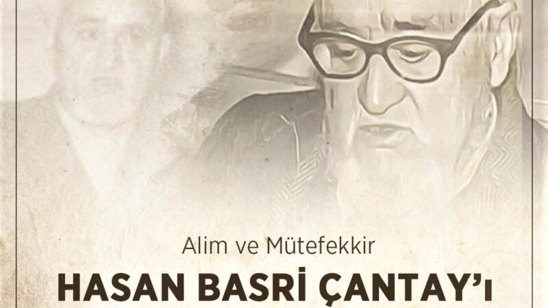 Hasan Basri Çantay’ı vefatının 58’inci yıl dönümünde rahmetle ve saygıyla anıyoruz.