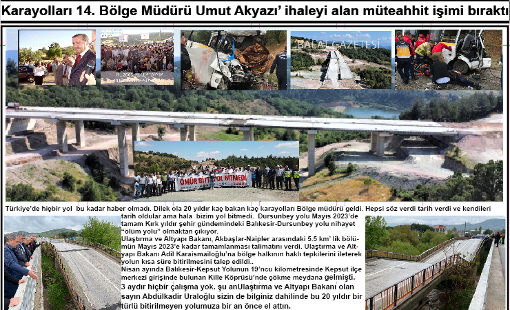 Karayolları 14. Bölge Müdürü Umut Akyazı’ ihaleyi alan müteahhit işimi bıraktı